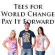 Pay It Forward Has Just Announced a Limited Time Sale on Spring T-shirts that Raise Money for Charity